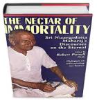 Quotes of Nisargadatta Maharaj from 'The nectar of Immortality'